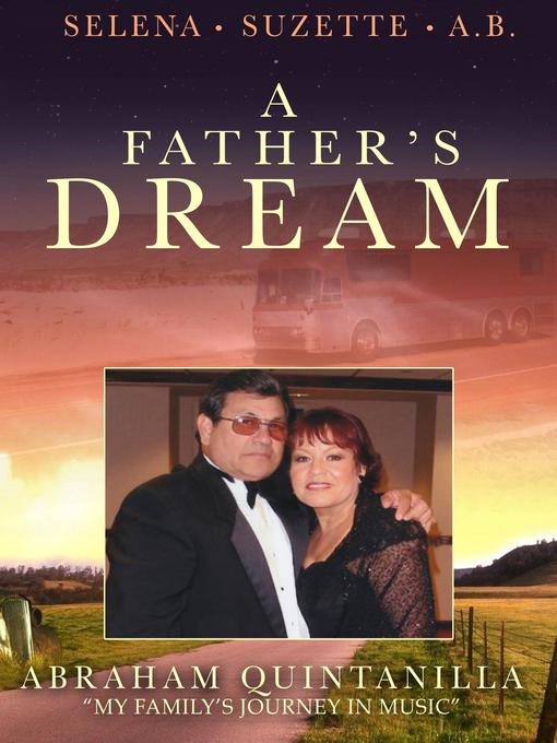 Title details for A Father's Dream by Abraham Quintanilla - Available